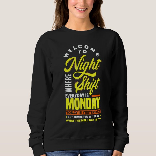 Sudadera Night Shift Worker Nurse Overnight (Anverso)