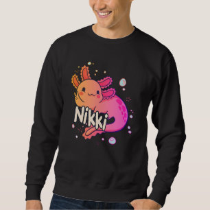 Sudadera NIKKI - Hermoso nombre chica con adorable AXOLOTL