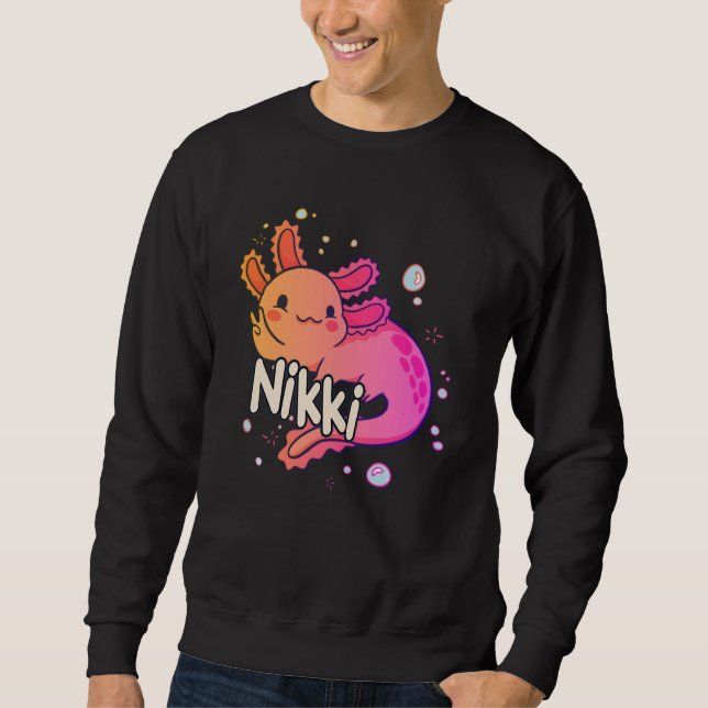 Sudadera NIKKI - Hermoso nombre chica con adorable AXOLOTL (Anverso)