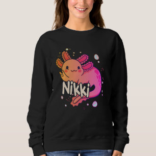 Sudadera NIKKI - Hermoso nombre chica con adorable AXOLOTL