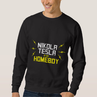 Sudadera Nikola Tesla es mi Homeboy
