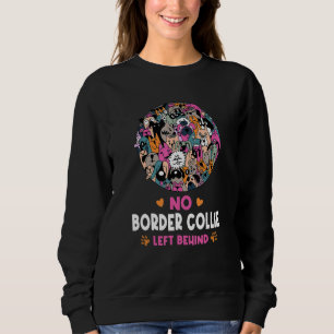 Sudadera Ningún Border Collie se queda atrás Frases de aman