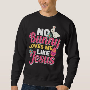 Sudadera Ningún Conejo Me Ama Como Jesús Huevo Cazador Prim