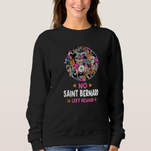 Sudadera Ningún San Bernardo se queda atrás Frases de amant