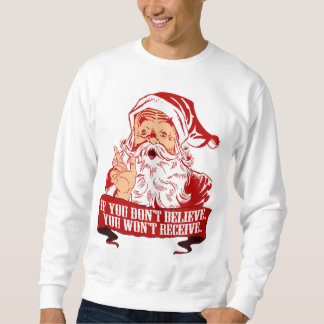 Sudadera Ninguna creencia de ninguna recepción