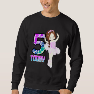 Sudadera Niños 5 hoy Ballet Niñas Niñas Baile de cumpleaños