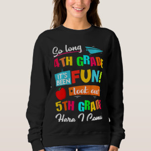 Sudadera Niños De 4 Grado Tan Largo Cuidado 5 Aquí Vengo La