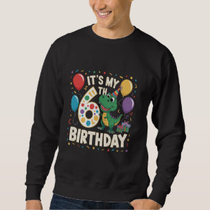 Sudadera Niños es mi sexto cumpleaños feliz 6 años T Rex