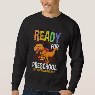 Sudadera Niños Listos Para La Preescolar Pero ¿Está Listo P