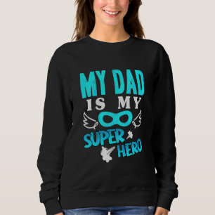 Sudadera Niños Mi Papá Es Mi Superhéroe Día del Padre Papá