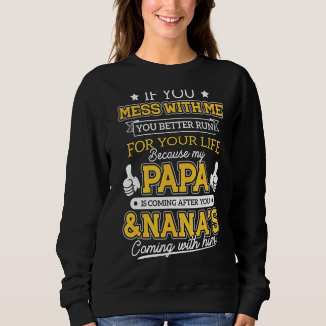 Sudadera Niños Si Te Metes Conmigo Mi Papá Y Nana Es Comi (Anverso)