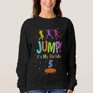 Sudadera Niños Trampoline Cumpleaños Chica de 5 años