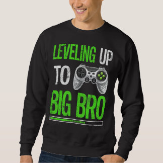 Sudadera Nivelación Hasta Big Bro Gamer Baby Invitación Sib