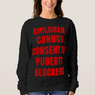 Sudadera No a los bloqueadores de la pubertad Los niños no