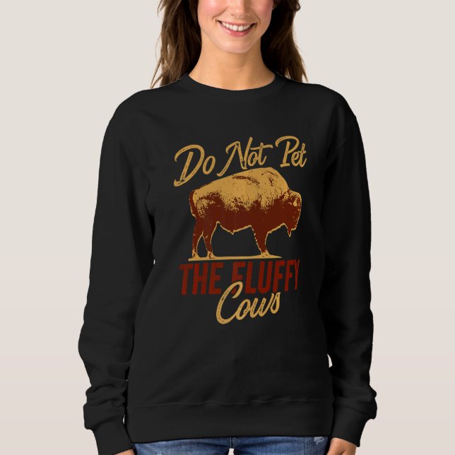 Sudadera No Aciciar A Las Vacas Esponjosas Bisonte Yellowst (Anverso)