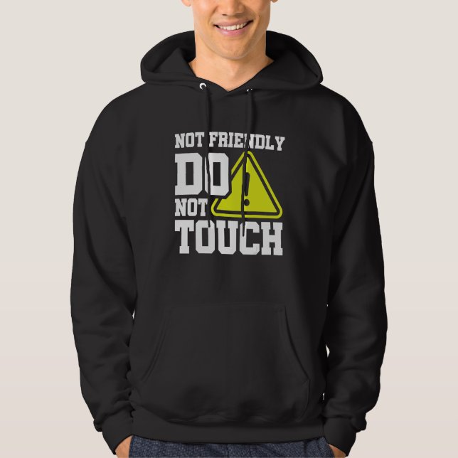 Sudadera No Amistoso No Tocar (Anverso)