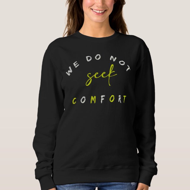 Sudadera No buscamos la comodidad idea (Anverso)