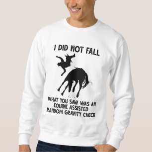 Sudadera No Caí Lo Que Vieron Fue Un Equino Asistido