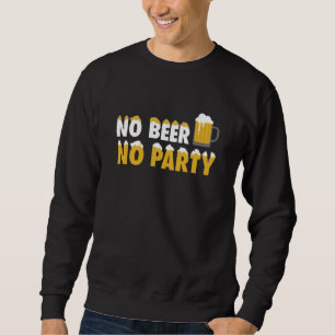 Sudadera No Cerveza No Fiesta