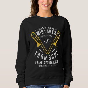 Sudadera No cometo errores cuando juego un Musi trombónico