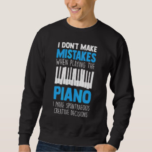Sudadera No cometo errores cuando toco el piano