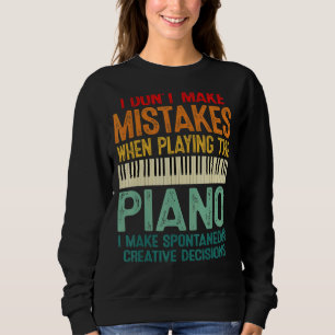Sudadera No cometo errores cuando toco el piano