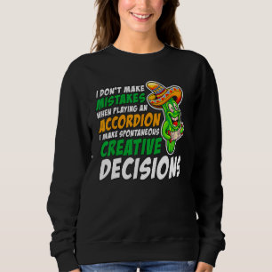 Sudadera No Cometo Errores Cuando Toco Un Acordeón