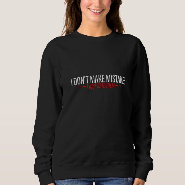 Sudadera No Cometo Errores Solo Salgo con Ellos (Anverso)