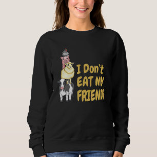 Sudadera No como a mis amigos vegetarianos veganos