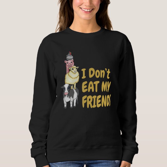 Sudadera No como a mis amigos vegetarianos veganos (Anverso)
