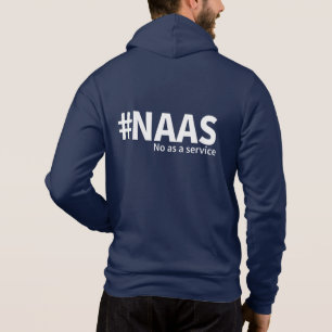 Sudadera No como servicio Humor tecnológico de NAAS