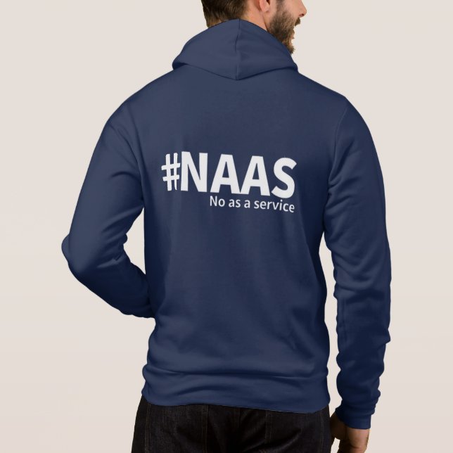 Sudadera No como servicio | Humor tecnológico de NAAS (Reverso)