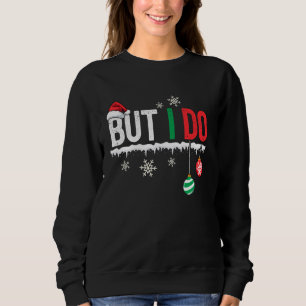 Sudadera No comparo ropa de Navidades, pero sí lo sé