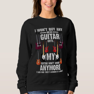 Sudadera No Compraré Guitarra Hasta La Guitarra