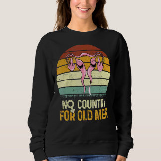 Sudadera No Country For Old Men Uterus Feminist Women Right