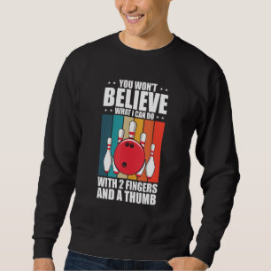 Sudadera No creerás lo que puedo hacer con 2 dedos y