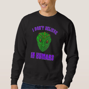 Sudadera No creo en la cara de los extranjeros verdes de Re