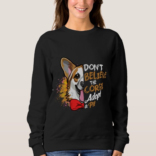 Sudadera No Creo Que El Corgi Adopte Un Pozo (Anverso)