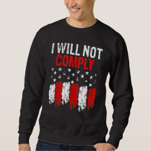 Sudadera No Cumpliré La Bandera Estadounidense