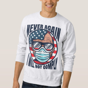 Sudadera No Cumpliré Los Mandatos De 2023