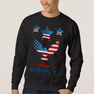 Sudadera No Cumpliré Ningún Mandato De La Bandera Estadouni