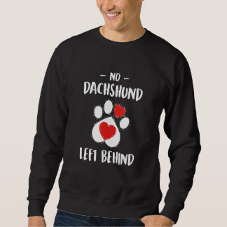 Sudadera No Dachshund Left Behind Dog Walker  Dog Walking H