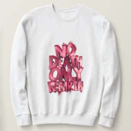 Sudadera No Death Only Rebirth MENS BASIC SWEATSHIRT