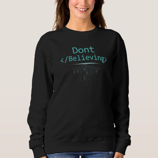 Sudadera No Dejes de Creer Codificación HTML Programación F (Anverso)