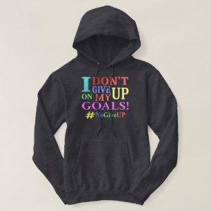 Sudadera "NO DEJES DE DAR OBJETIVOS". Diseño. ¡Hazte con un