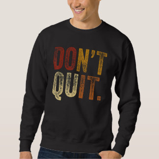 Sudadera No dejes de motivar el gimnasio 2