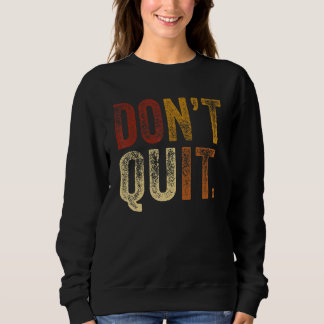 Sudadera No dejes de motivar el gimnasio 2