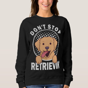 Sudadera No dejes de recuperar el Labrador Dorado