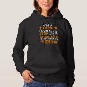 Sudadera No Deténganse Cuando El Camionero Camionero Cansad