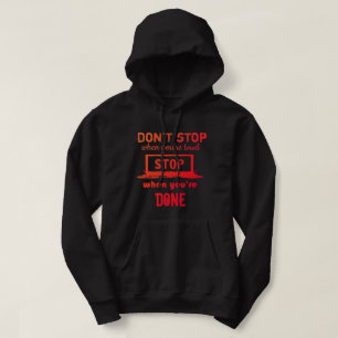 SUDADERA NO DETENGAS CUANDO ESTÉS CANSADO CUANDO HAS TERMIN